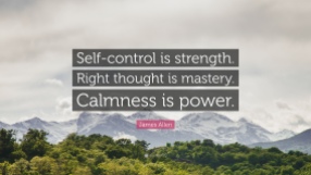371278-James-Allen-Quote-Self-control-is-strength-Right-thought-is